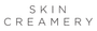 Skin Creamery